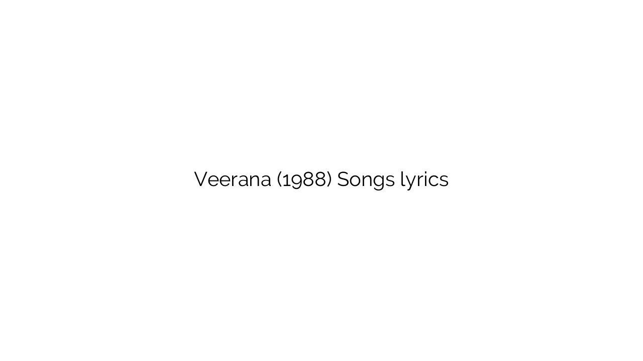 Veerana (1988) Songs lyrics