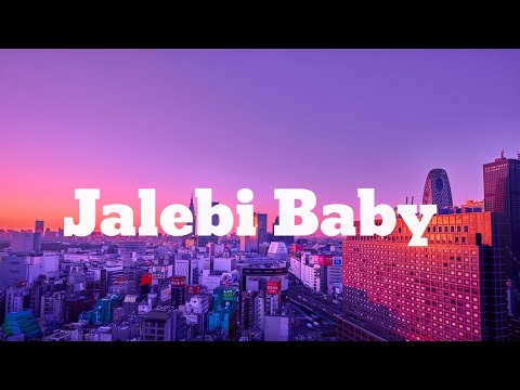 You are currently viewing jalebi baby lyrics in english