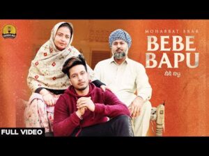 Read more about the article Bebe Bapu Lyrics – Mohabbat Brar