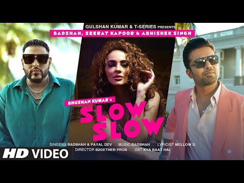 You are currently viewing स्लो स्लो Slow Slow Lyrics in Hindi – Badshah, Payal Dev