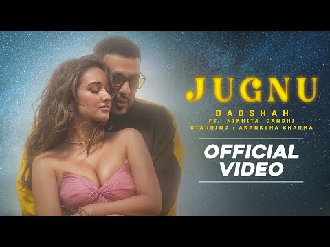 You are currently viewing जुगनू /Jugnu Lyrics in Hindi – Badshah, Nikhita Gandhi
