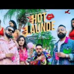 हॉट लौंडे Hot Launde Hindi Lyrics – Badshah, Bali, Fotty Seven