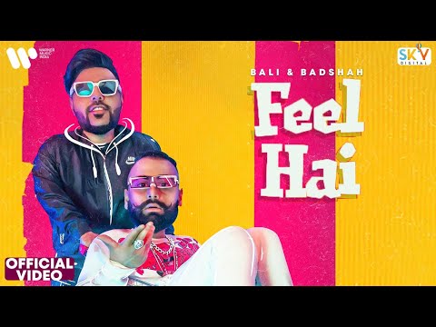 You are currently viewing फील है Feel Hai Lyrics in Hindi – Bali, Badshah