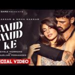 मुड़ मुड़ के Mud Mud Ke Lyrics in Hindi – Neha & Tony Kakkar