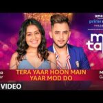 Yaar Mod Do /Tera Yaar Hoon Main Lyrics in Hindi