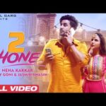 दो फ़ोन 2 Phone Lyrics in Hindi – Neha Kakkar