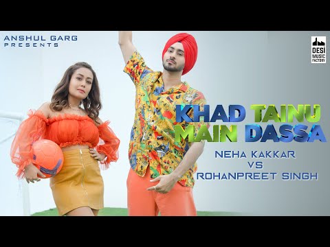 You are currently viewing खड़ तैनू मैं दस्सा Khad Tainu Main Dassa Hindi Lyrics – Neha Kakkar, Rohanpreet Singh