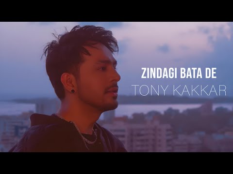 You are currently viewing जिंदगी बता दे Zindagi Bata De Lyrics in Hindi – Tony Kakkar