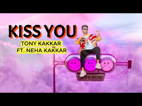 You are currently viewing किस यु Kiss You Lyrics in Hindi – Tony Kakkar and Neha Kakkar