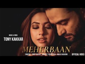 Read more about the article मेहरबाँ Meherbaan Lyrics in Hindi – Tony Kakkar