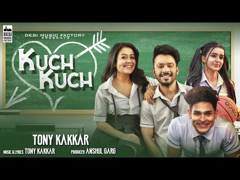 You are currently viewing कुछ कुछ Kuch Kuch Lyrics in Hindi – Tony Kakkar