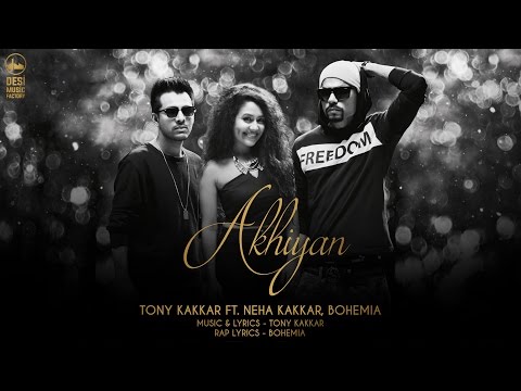 You are currently viewing अखियाँ Akhiyan Hindi Lyrics – Tony Kakkar ft. Neha Kakkar & Bohemia