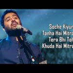 मित्रा रे Mitra Re Lyrics in Hindi – Arijit Singh, Jasleen Royal