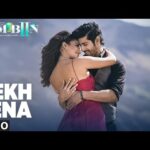 Dekh Lena Lyrics in Hindi – Tum Bin 2 | Arijit Singh,Tulsi Kumar