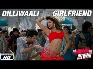 Read more about the article दिल्लीवाली गर्लफ्रेंड Dilliwaali Girlfriend Hindi Lyrics – Yeh Jawaani Hai Deewani