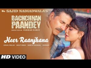 Read more about the article हीर रांझणा Heer Raanjhana Lyrics in Hindi – Bachchan Pandey (2022)