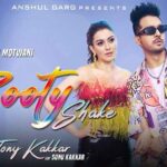 बूटी शेक Booty Shake Hindi Lyrics – Tony Kakkar, Sonu Kakkar