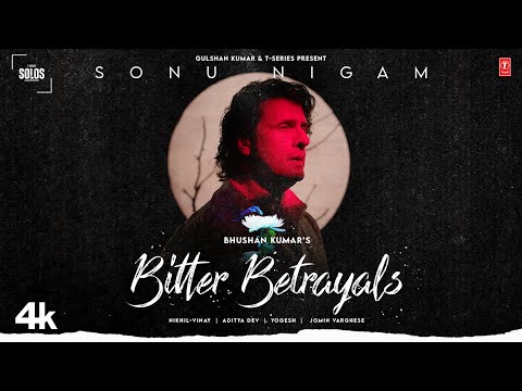 You are currently viewing Bitter Betrayal Lyrics – Sonu Nigam