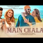 Main Chala Lyrics – Guru Randhawa | Salman Khan