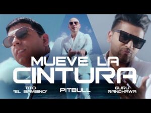 Read more about the article Mueve La Cintura Lyrics – Guru Randhawa | Pitbull