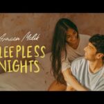 Sleepless Nights Lyrics – Armaan Malik