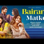 Bairan Matke Lyrics – Renuka Panwar