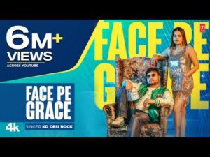 Read more about the article Face Pe Grace Lyrics – KD Desi Rock
