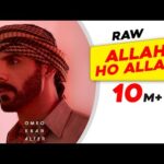 Allah Hoo Allah Lyrics & Song – Romeo Akbar Walter | Sameer Khan