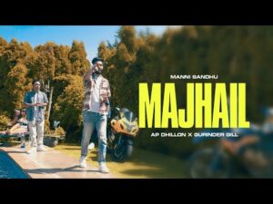 Read more about the article Majhail Lyrics – Ap Dhillon x Gurinder Gill