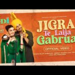 Jigra Te Laija Gabrua Lyrics – Jodi | Diljit Dosanjh