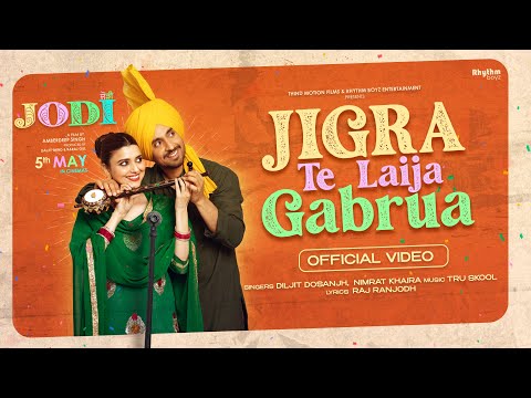 You are currently viewing Jigra Te Laija Gabrua Lyrics – Jodi | Diljit Dosanjh