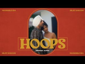 Read more about the article Hoops Lyrics – Diljit Dosanjh