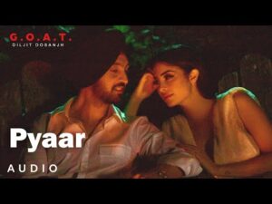 Read more about the article Pyaar Lyrics – Diljit Dosanjh