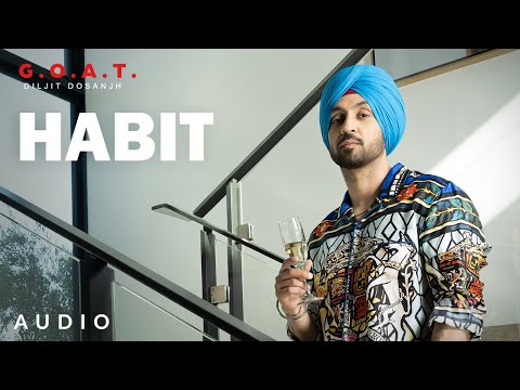 You are currently viewing Habit Lyrics – Diljit Dosanjh