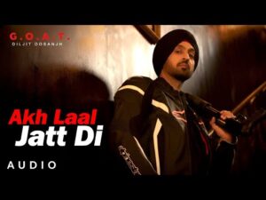 Read more about the article Akh Laal Jatt Di Lyrics – Diljit Dosanjh