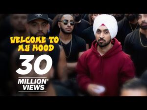 Read more about the article Welcome To My Hood Lyrics – Diljit Dosanjh