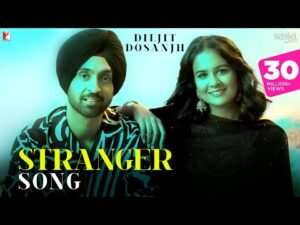 Read more about the article Stranger Lyrics – Diljit Dosanjh x Simar Kaur