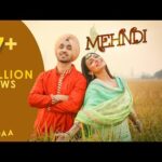 Mehndi Lyrics – Shadaa | Diljit Dosanjh & Neeru Bajwa