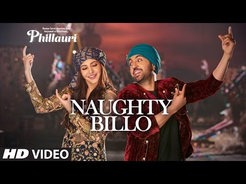 You are currently viewing Naughty Billo Lyrics – Phillauri | Anushka Sharma, Diljit Dosanjh |