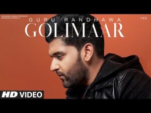 Read more about the article Golimaar Lyrics – Guru Randhawa, Vee