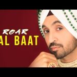 Gal Baat Lyrics – Diljit Dosanjh, Jatinder Shah