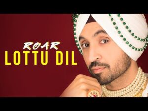Read more about the article Lottu Dil Lyrics – Diljit Dosanjh, Jatinder Shah