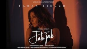 Read more about the article Jab Jab Lyrics – Tanya Singh