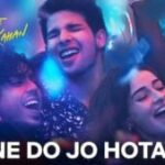 Hone Do Jo Hota Hai Lyrics – Kho Gaye Hum Kahan