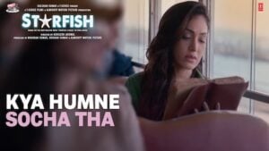 You are currently viewing Kya Humne Socha Tha Lyrics – Starfish | Nikhil D’souza
