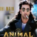 Pehle Bhi Main Lyrics – Animal | Vishal Mishra