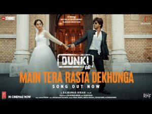 Read more about the article Main Tera Rasta Dekhunga Lyrics – Dunki | Vishal Mishra