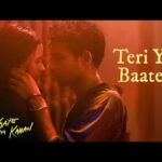 तेरी ये बातें Teri Yeh Baatein Lyrics in Hindi – Kho Gaye Hum Kahan