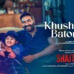 Khushiyaan Bator Lo Lyrics– Shaitaan | Jubin Nautiyal | Ajay Devgn