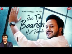 Read more about the article जब तक बारिश होती रहें Jab Tak Baarish Hoti Rahein Lyrics – Rohit Dubey